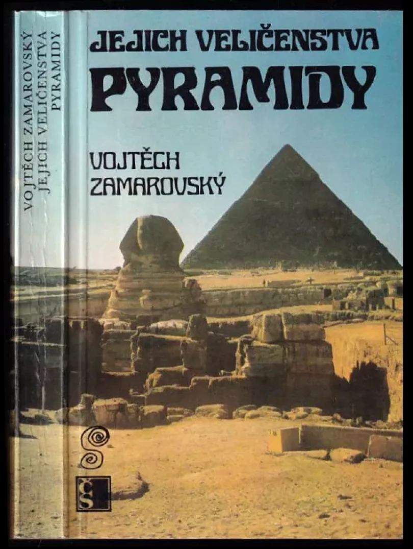 Jejich veličenstva pyramidy (Vojtěch Zamarovský, 1986)