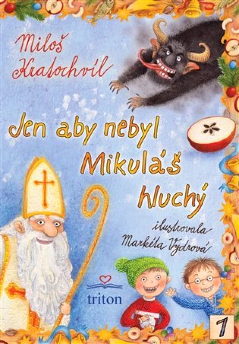 Jen aby nebyl Mikuláš hluchý (Miloš Kratochvíl, 2012)