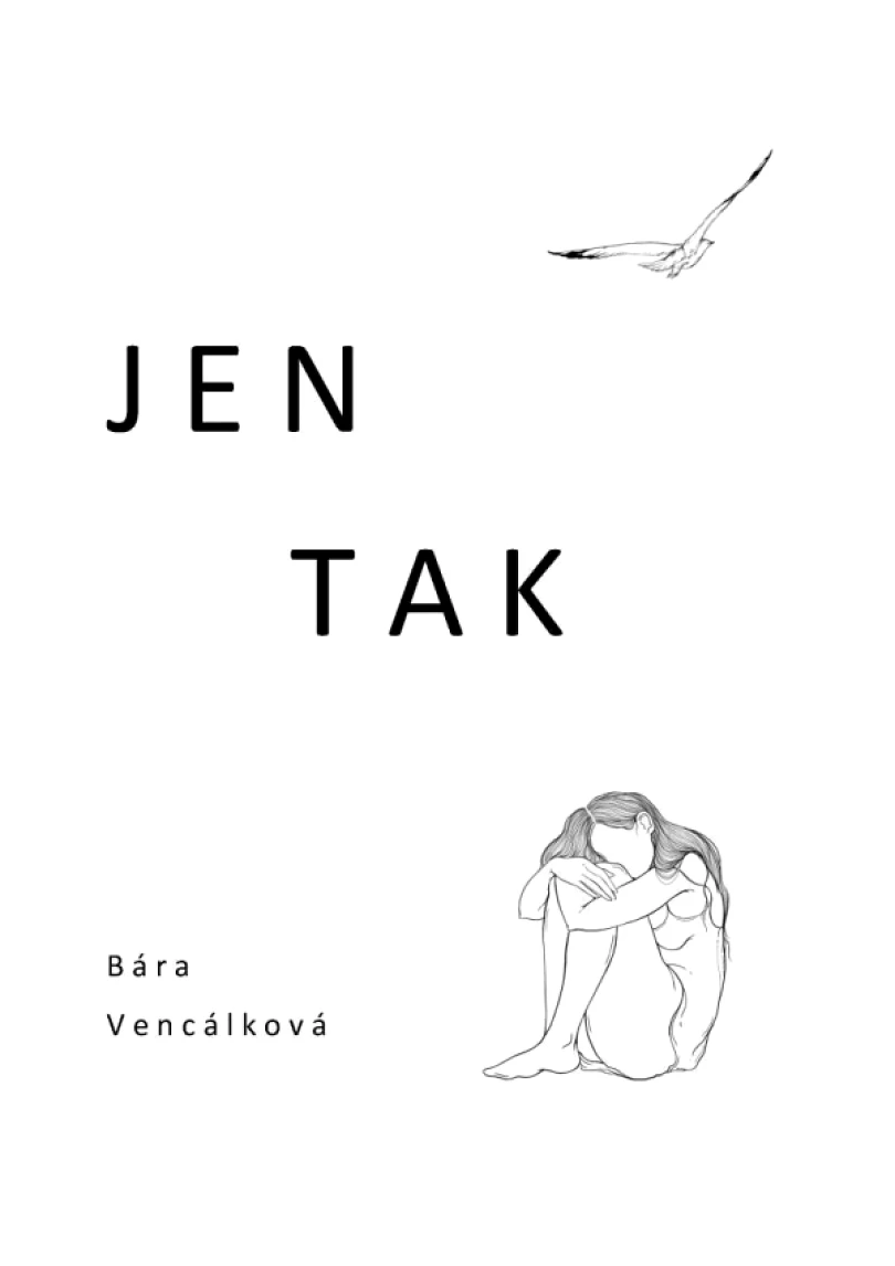 Jen tak (Bára Vencálková, 2024)