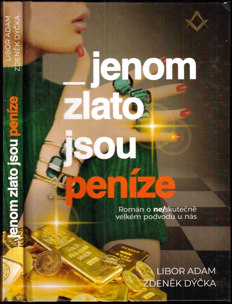 Levně Jenom zlato jsou peníze (Libor Adam, 2023)