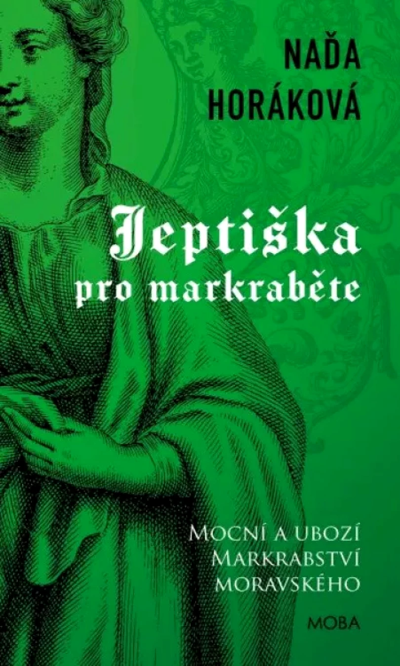 Levně Jeptiška pro markraběte (Naďa Horáková, 2024)