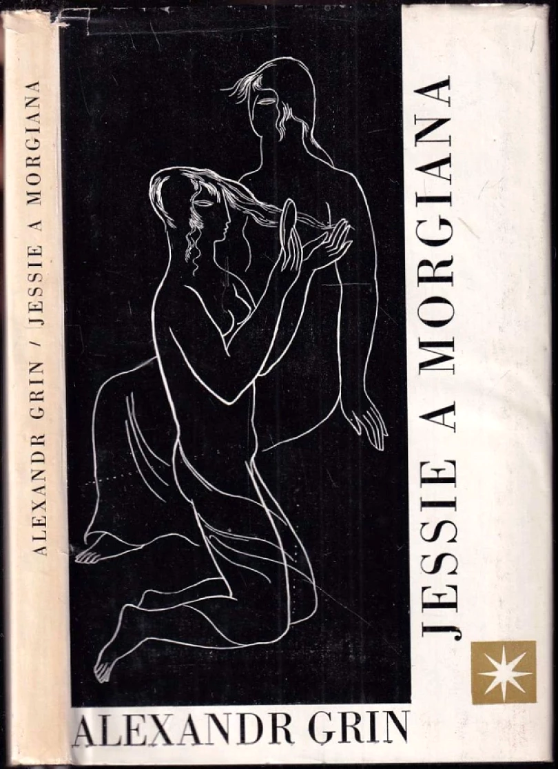 Levně Jessie a Morgiana (Aleksandr Stepanovič Grin, 1966)