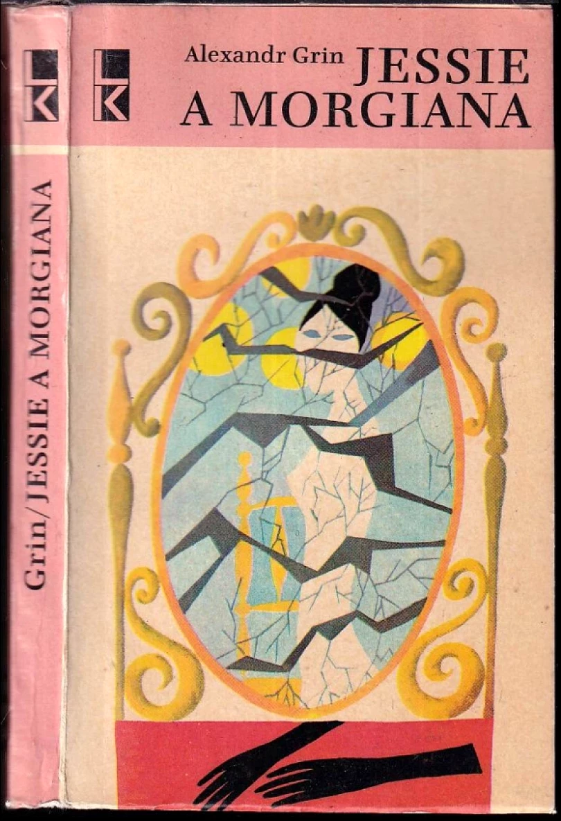Levně Jessie a Morgiana (Aleksandr Stepanovič Grin, 1969)
