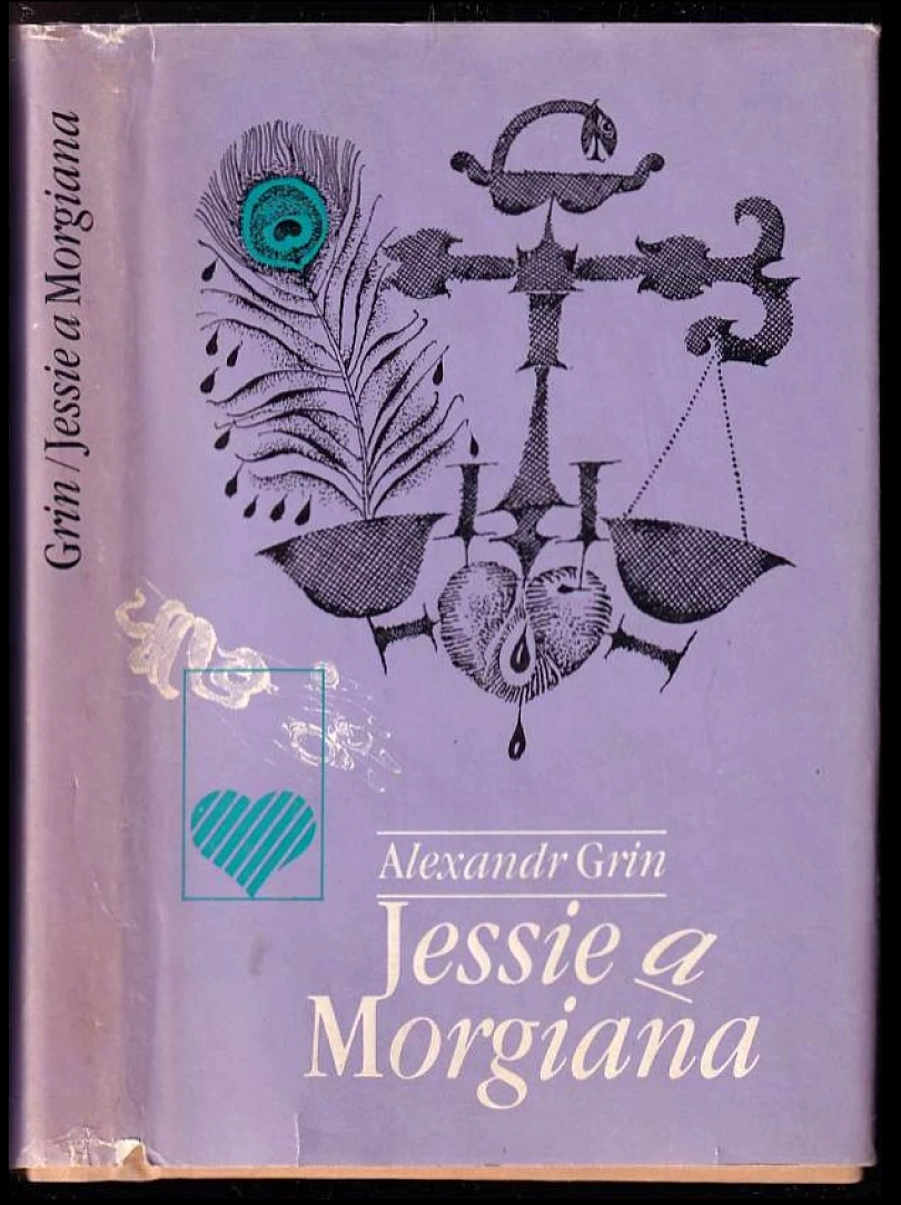 Levně Jessie a Morgiana (Aleksandr Stepanovič Grin, 1982)
