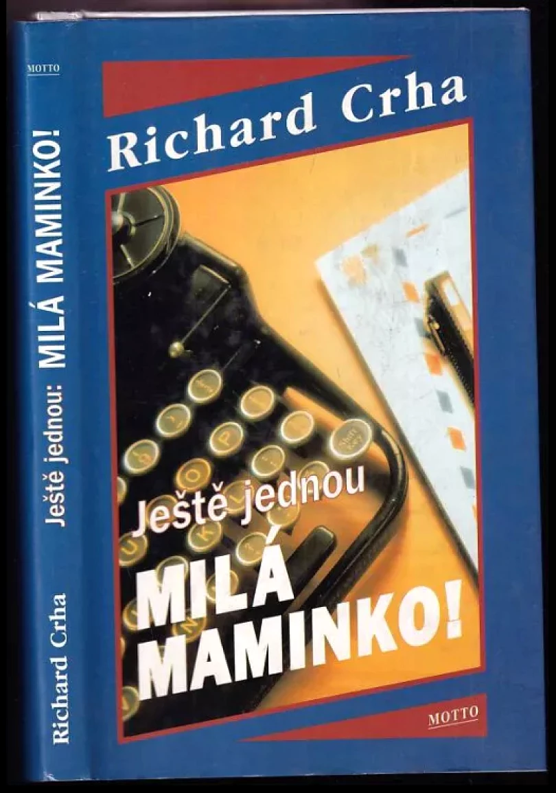 Levně Ještě jednou Milá maminko! (Richard Crha, 1998)