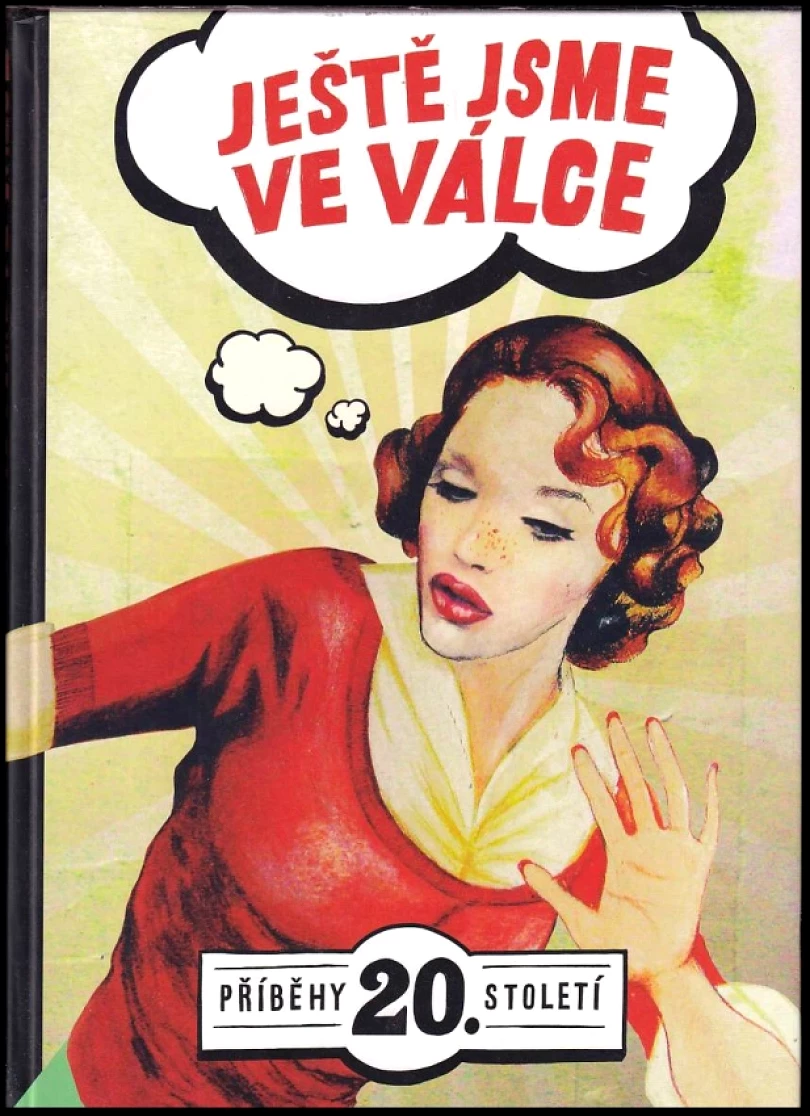 Ještě jsme ve válce (Adam Drda, 2011)