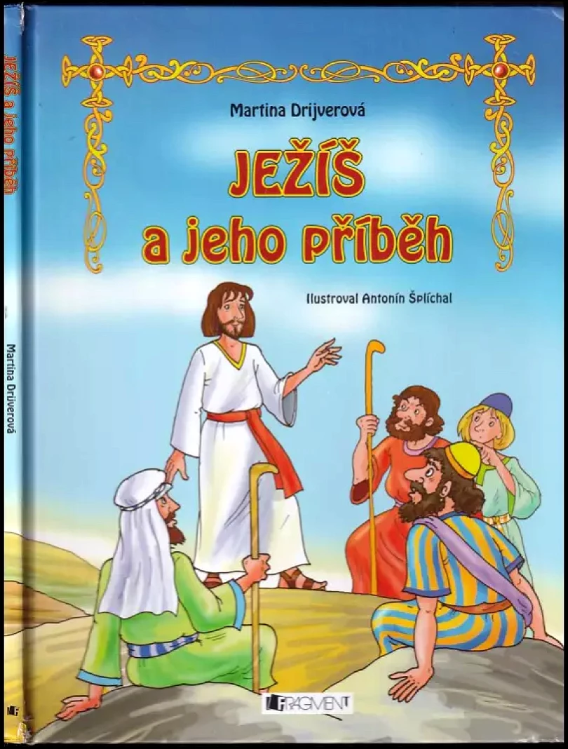 Levně Ježíš a jeho příběh (Martina Drijverová, 2009)