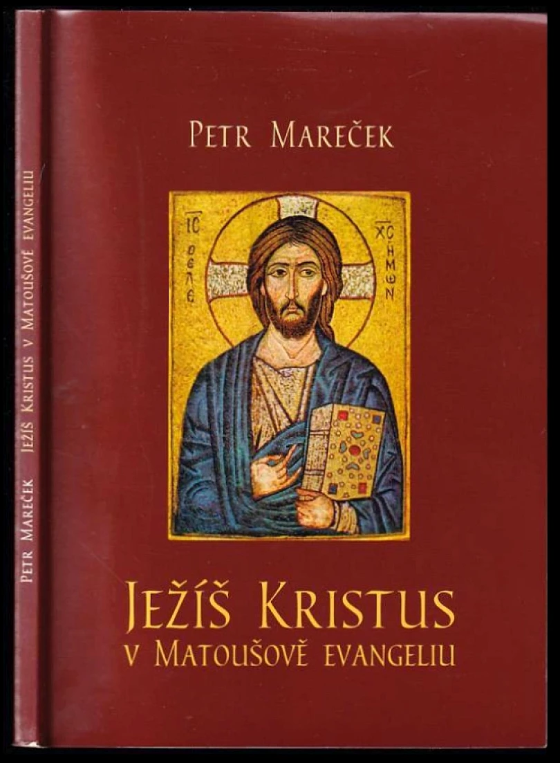 Levně Ježíš Kristus v Matoušově evangeliu (Petr Mareček, 2003)