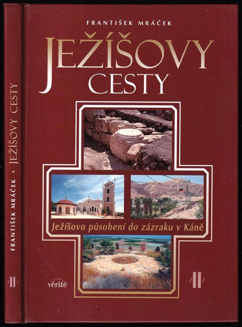 Ježíšovy cesty (František Mráček, 2008)