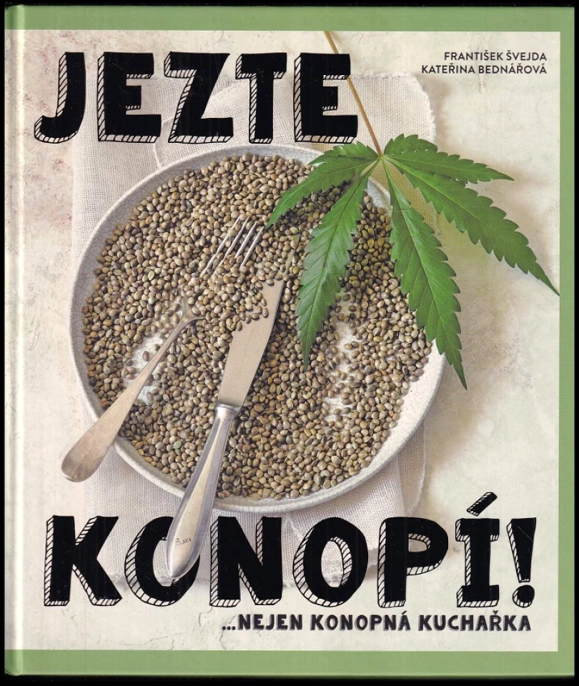 Jezte konopí! (Kateřina Bednářová, 2022)