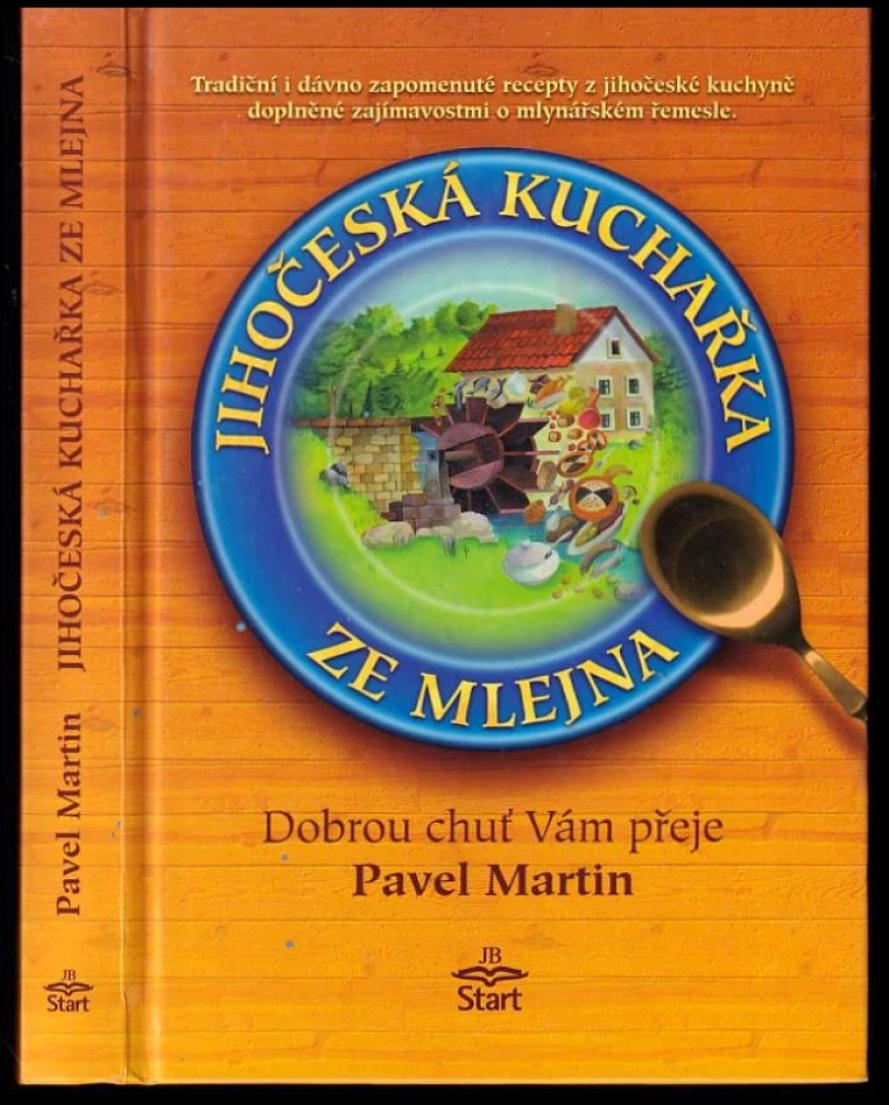 Levně Jihočeská kuchařka ze mlejna (Pavel Martin, 2002)