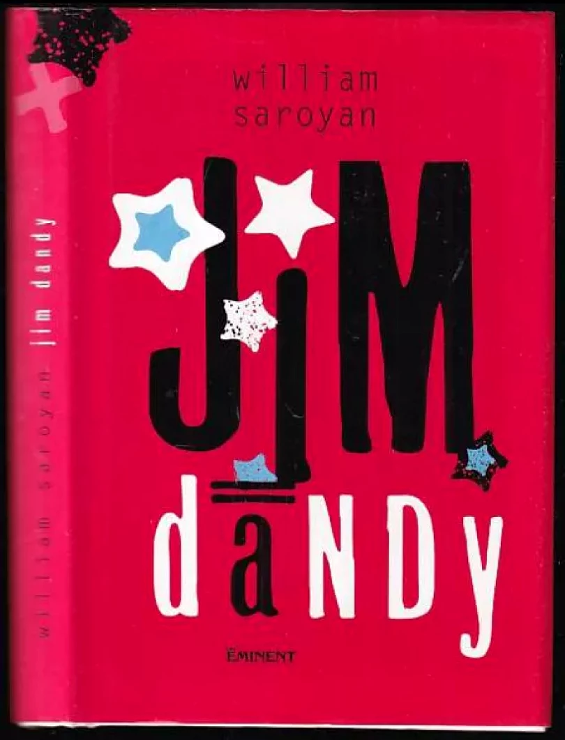 Jim Dandy (William Saroyan, 2000)