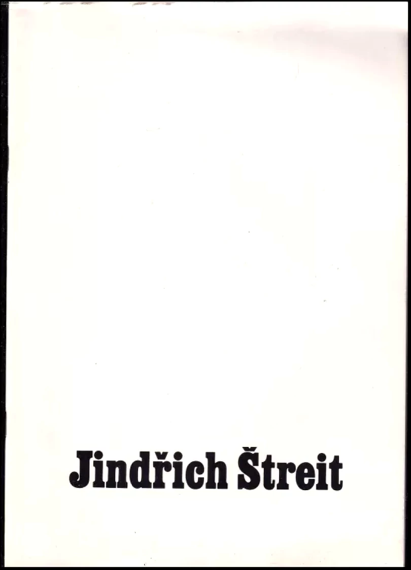 Levně Jindřich Štreit (Jindřich Štreit, 1989)