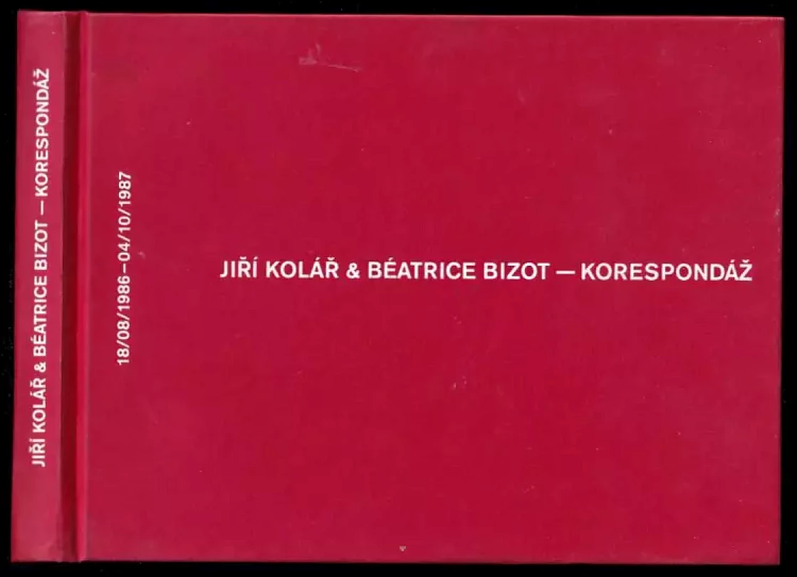 Levně Jiří Kolář & Béatrice Bizot - korespondáž (Jiří Kolář, 2012)