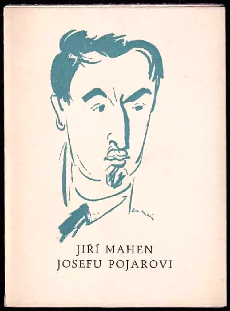 Jiří Mahen Josefu Pojarovi (Jiří Mahen, 1960)