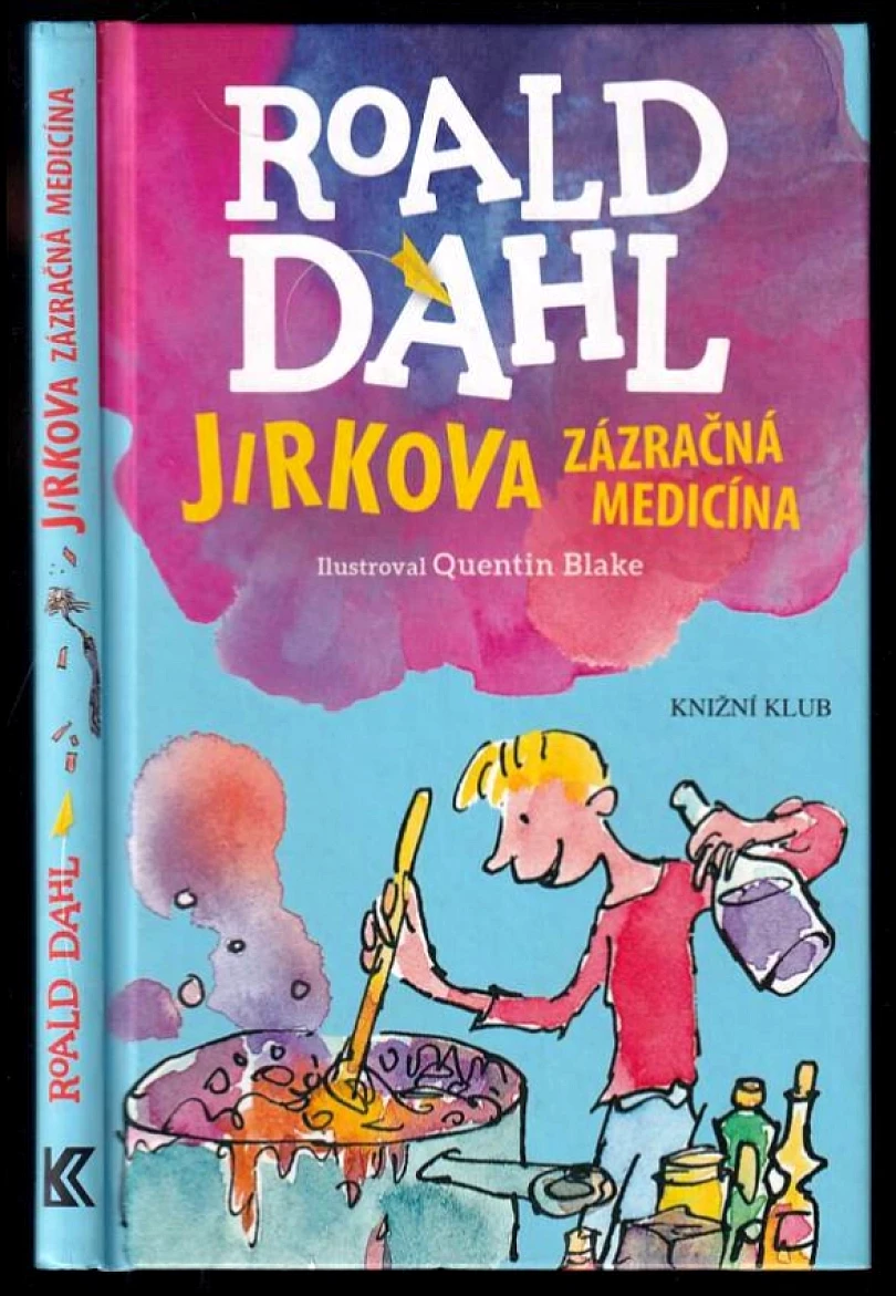 Levně Jirkova zázračná medicína (Roald Dahl, 2017)