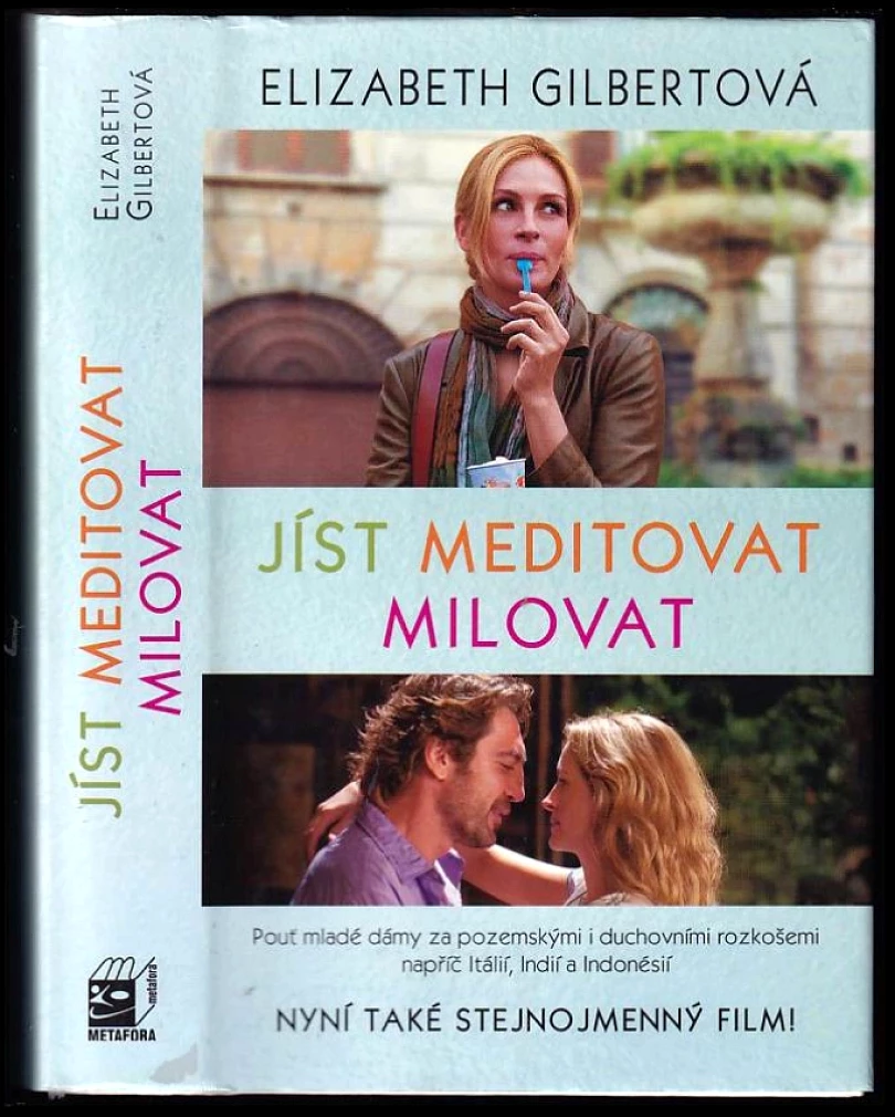 Levně Jíst, meditovat, milovat (Elizabeth Gilbert, 2012)