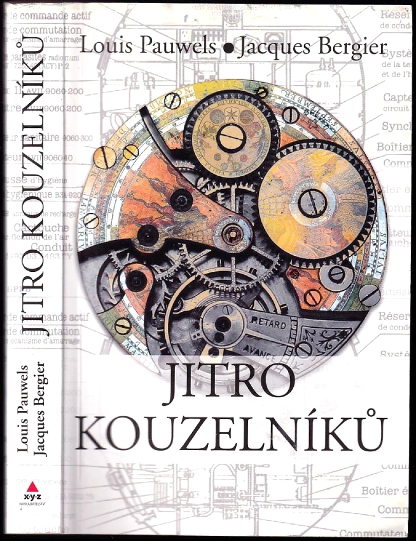 Jitro kouzelníků (Jacques Bergier, 2009)