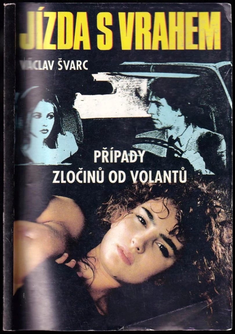 Jízda s vrahem (Václav Švarc, 1994)