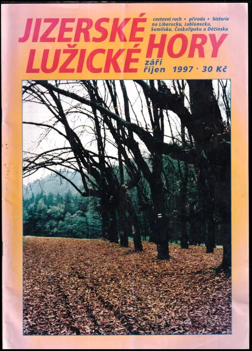 Levně Jizerské a Lužické hory - cestovní ruch, příroda, historie na Liberecku, Jablonecku, Semilsku, Českolipsku a Děčínsku - září/ říjen (Pavel D Vinklá...