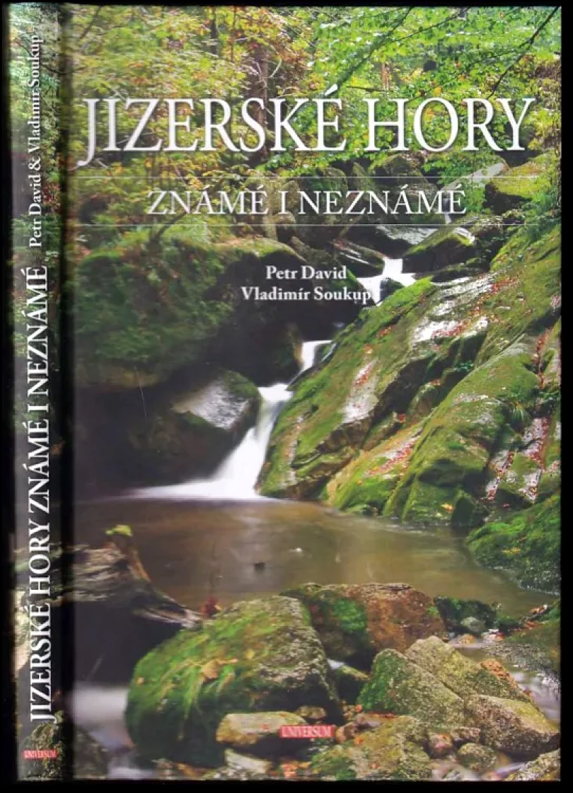 Jizerské hory známé i neznámé (Petr David, 2021)