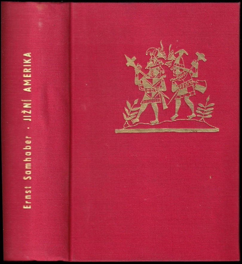 Levně Jižní Amerika (Ernst Samhaber, 1941)
