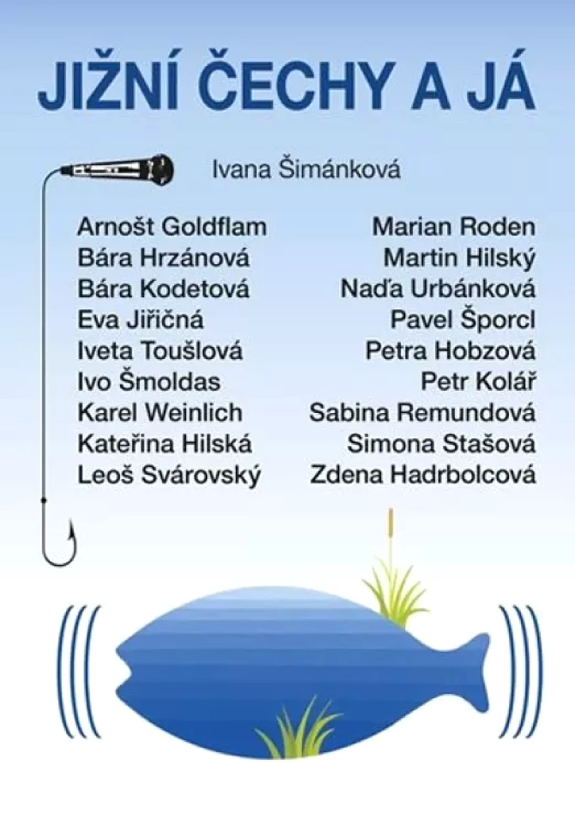 Jižní Čechy a já (Ivana Šimánková, 2015)