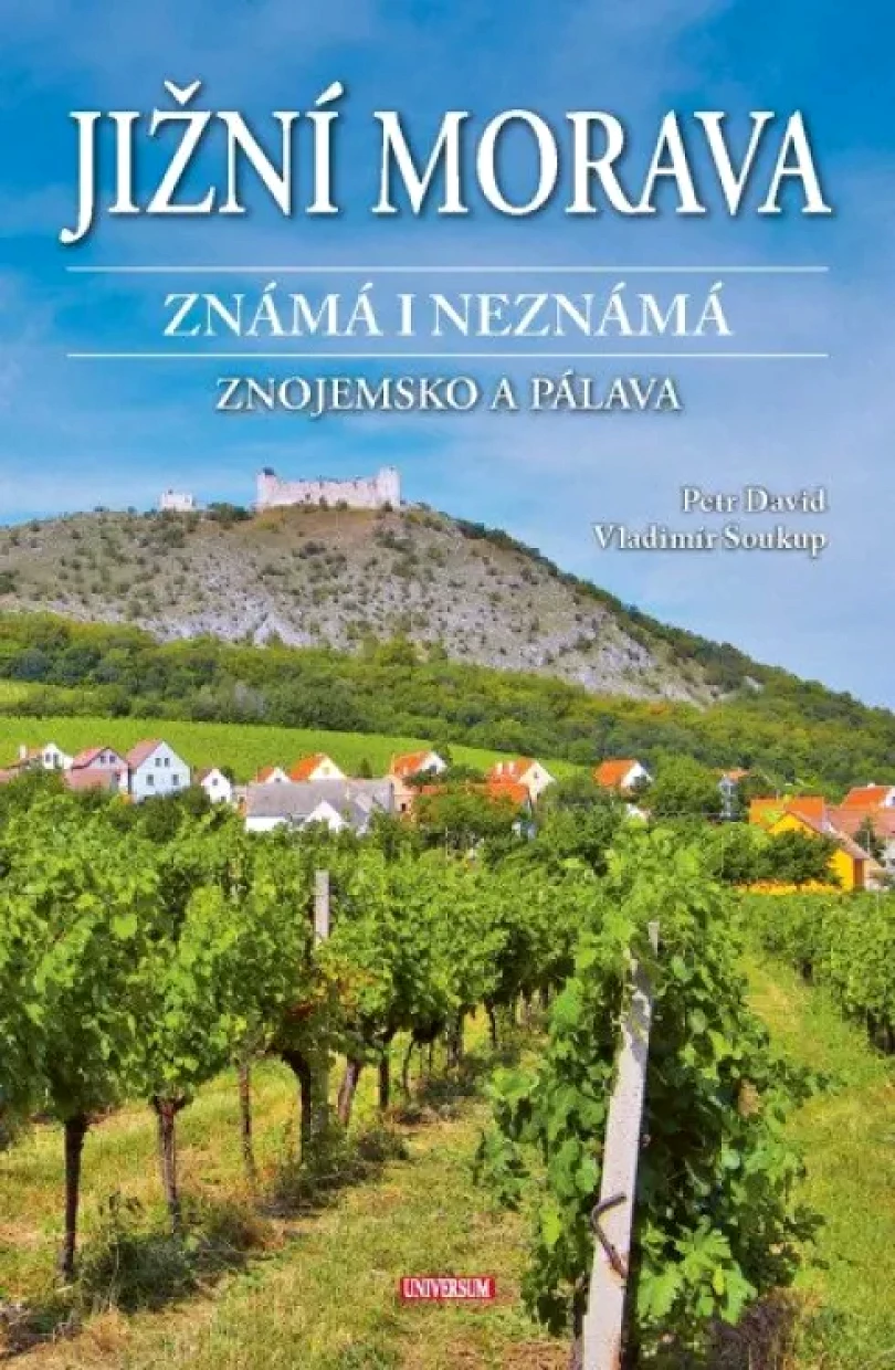 Jižní Morava známá i neznámá (Petr David, 2024)