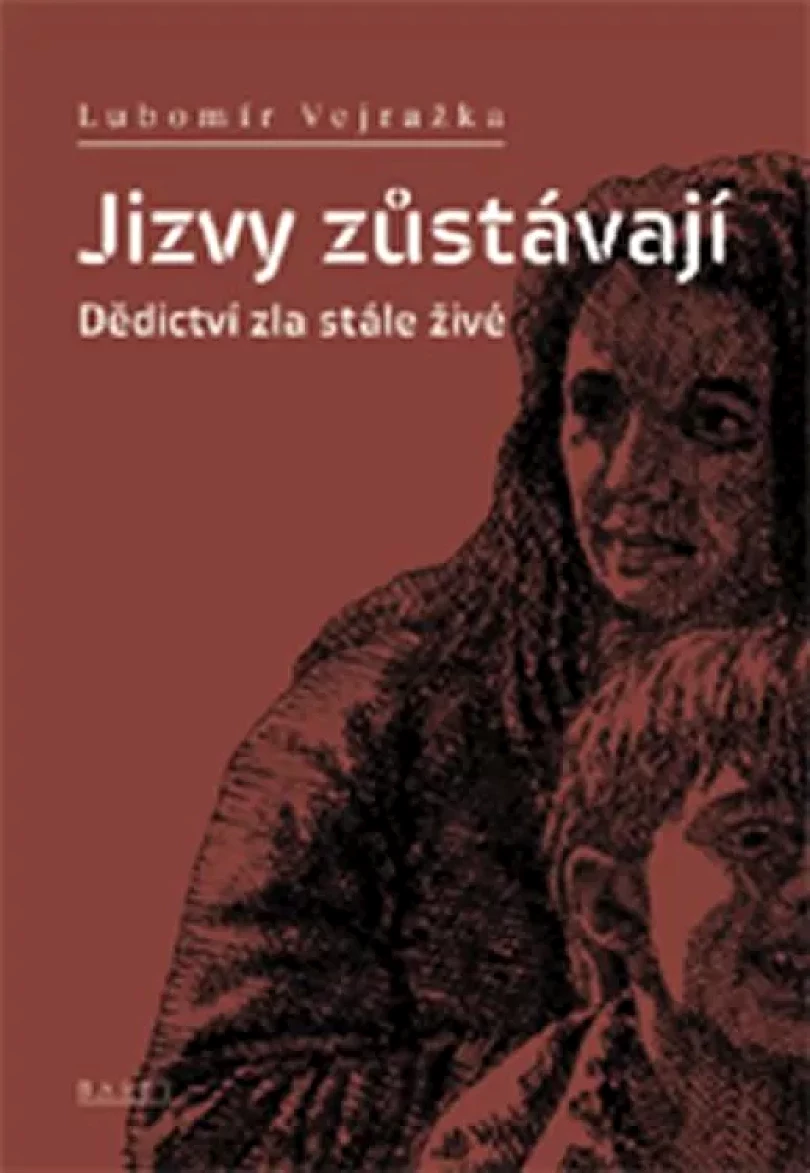 Levně Jizvy zůstávají (Lubomír Vejražka, 2018)