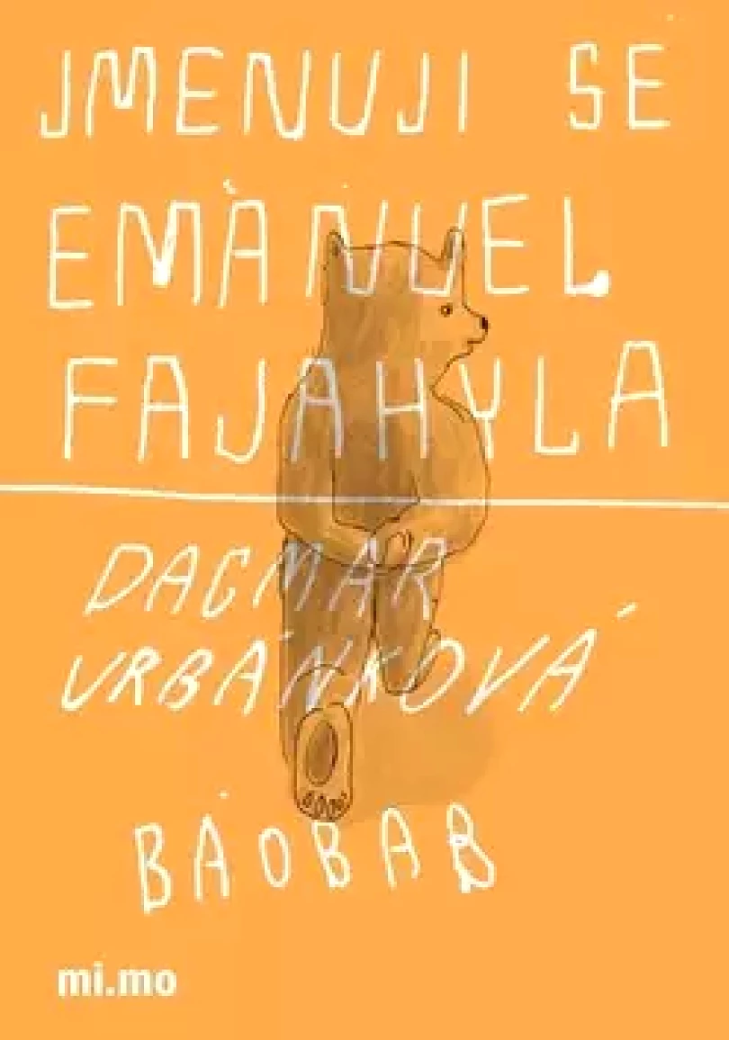 Levně Jmenuji se Emanuel Fajahyla (Dagmar Urbánková, 2017)