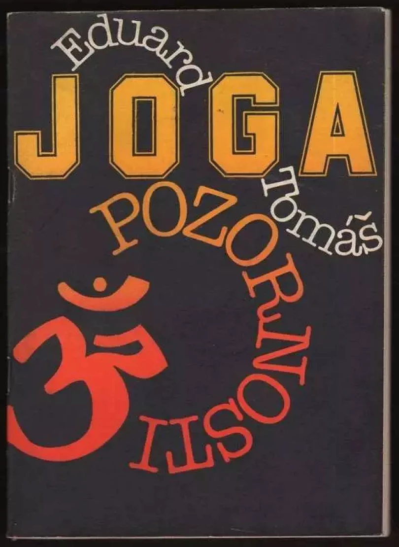 Levně Joga pozornosti (Eduard Tomáš, 1991)
