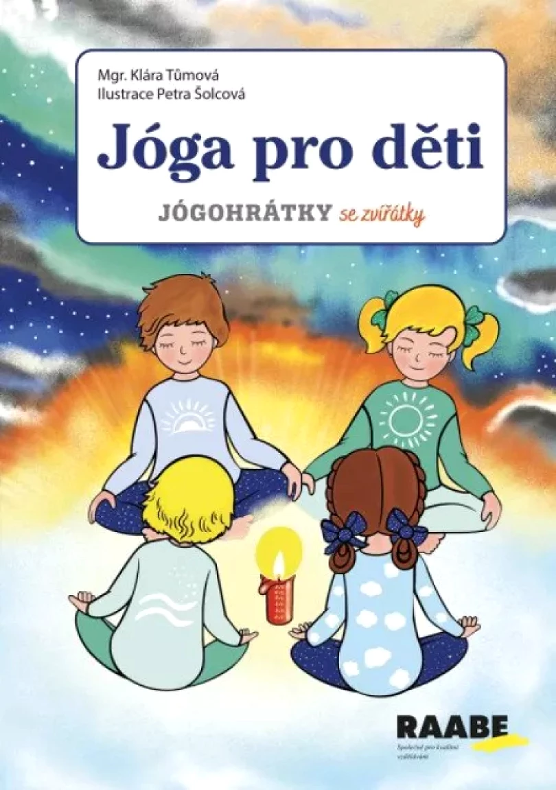 Levně Jóga pro děti (Klára Tůmová, 2023)
