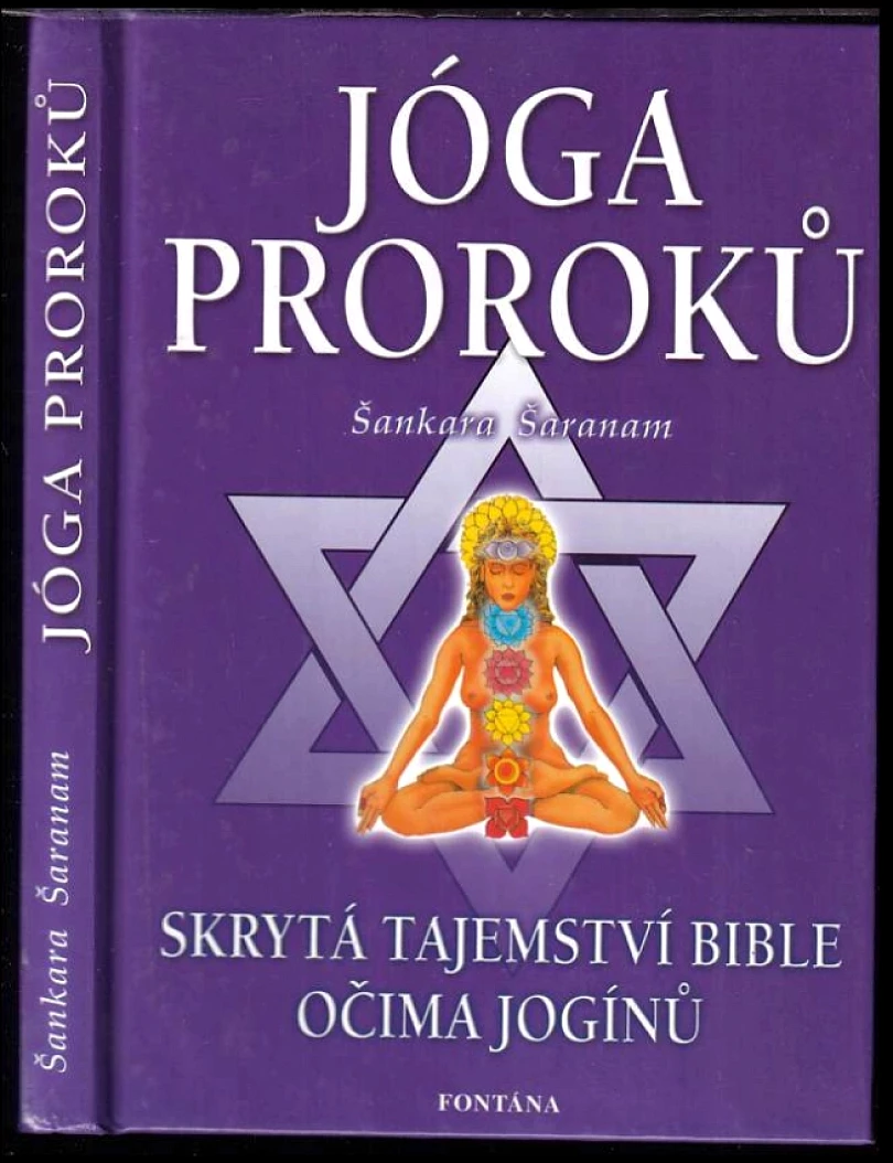 Jóga v učení starozákonních proroků (Sankara Saranam, 2003)