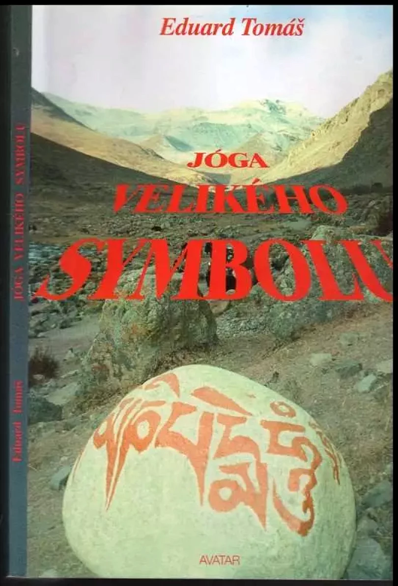 Levně Jóga Velikého Symbolu (Eduard Tomáš, 1995)