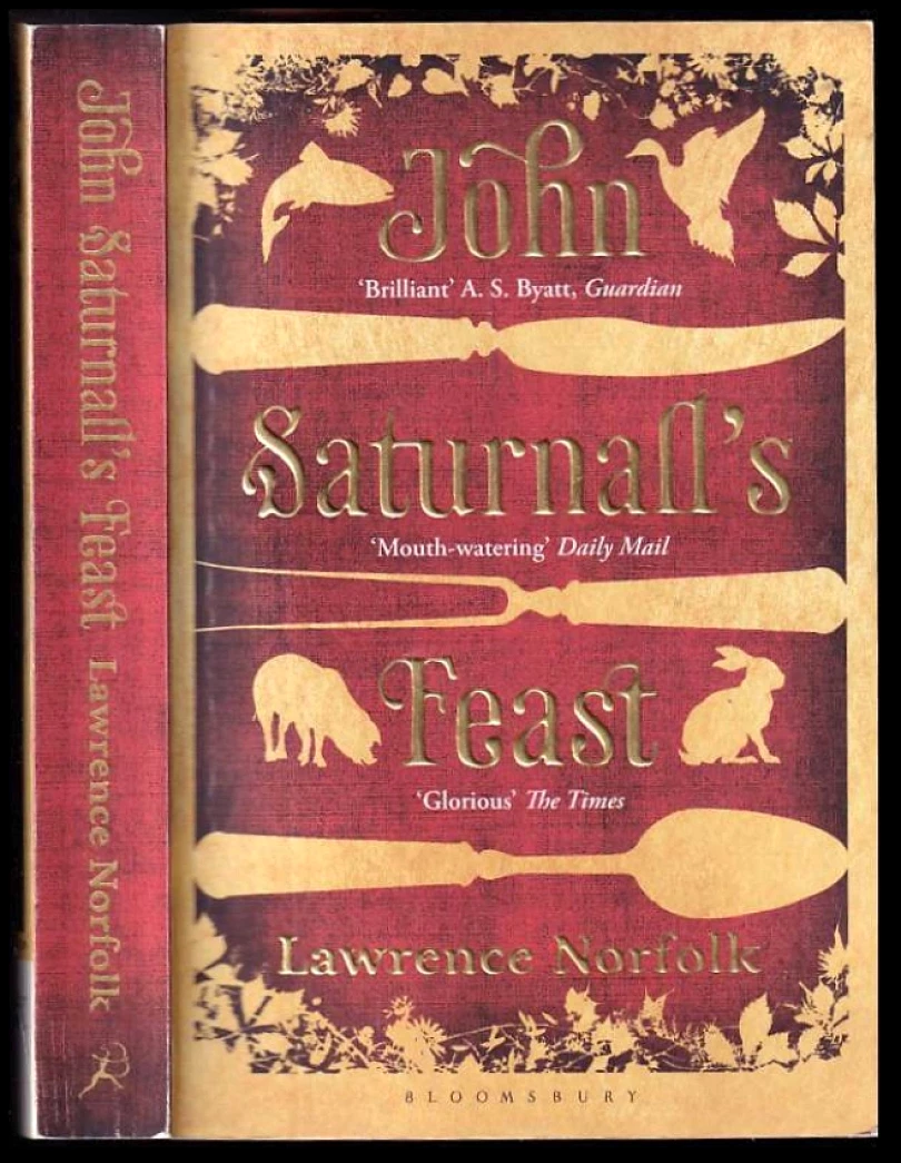 Levně John Saturnall s Feast (Lawrence Norfolk, 2013)