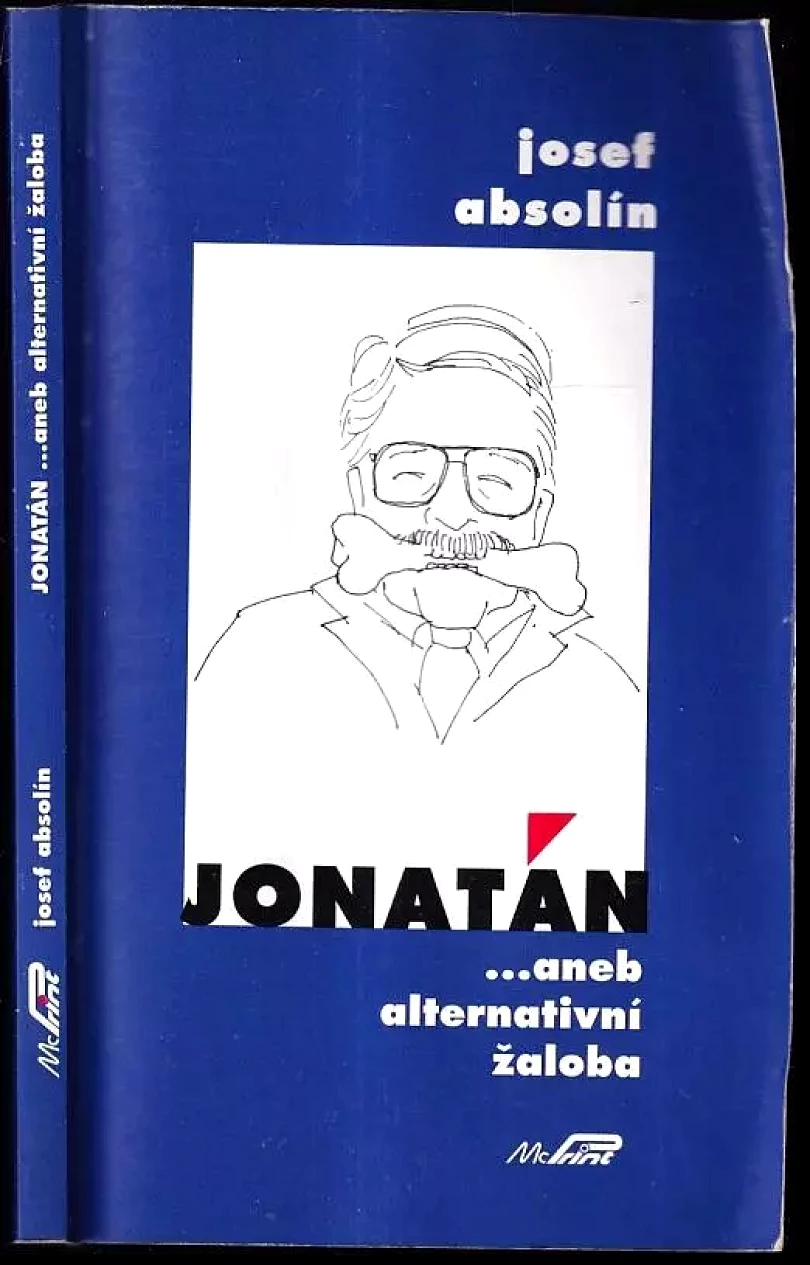 Levně Jonatán ... aneb alternativní žaloba (Josef Absolín, 1997)