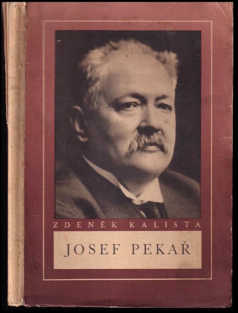 Josef Pekař - AUTORSKÁ DEDIKACE ZDENĚK KALISTA (Zdeněk Kalista, 1941)