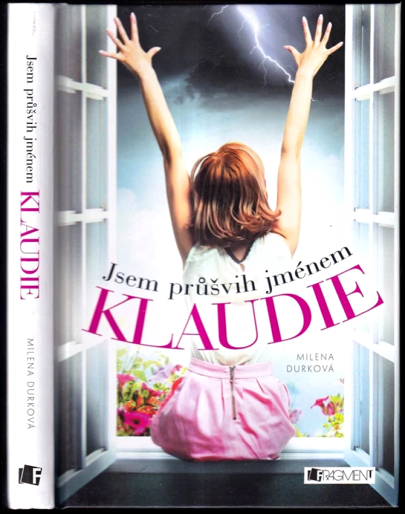 Jsem průšvih jménem Klaudie (Milena Durková, 2014)