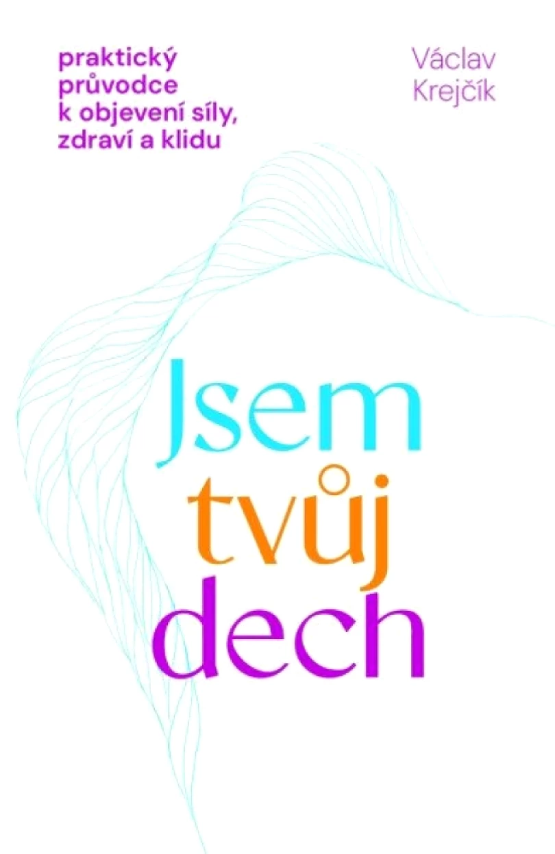 Levně Jsem tvůj dech (Václav Krejčík, 2025)