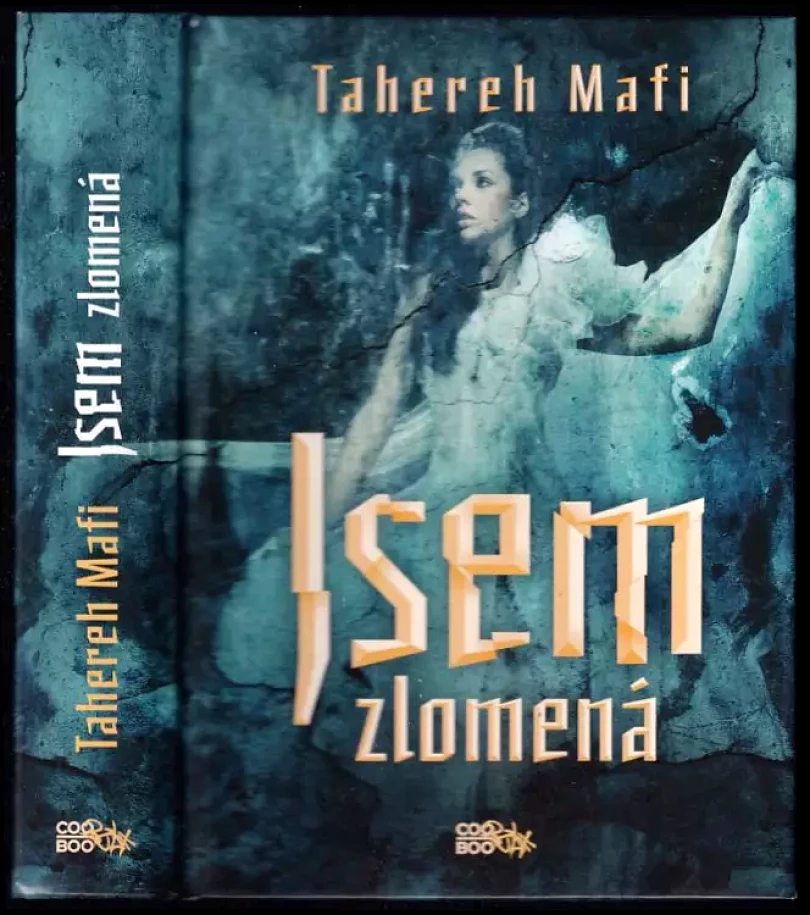 Levně Jsem zlomená (Tahereh Mafi, 2013)