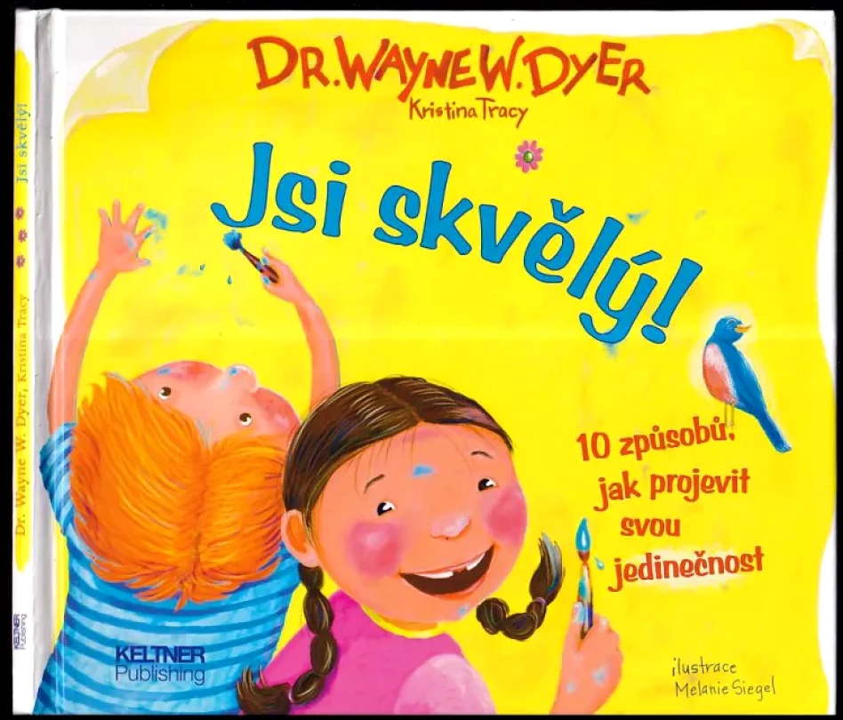 Levně Jsi skvělý! (Wayne W Dyer, 2012)