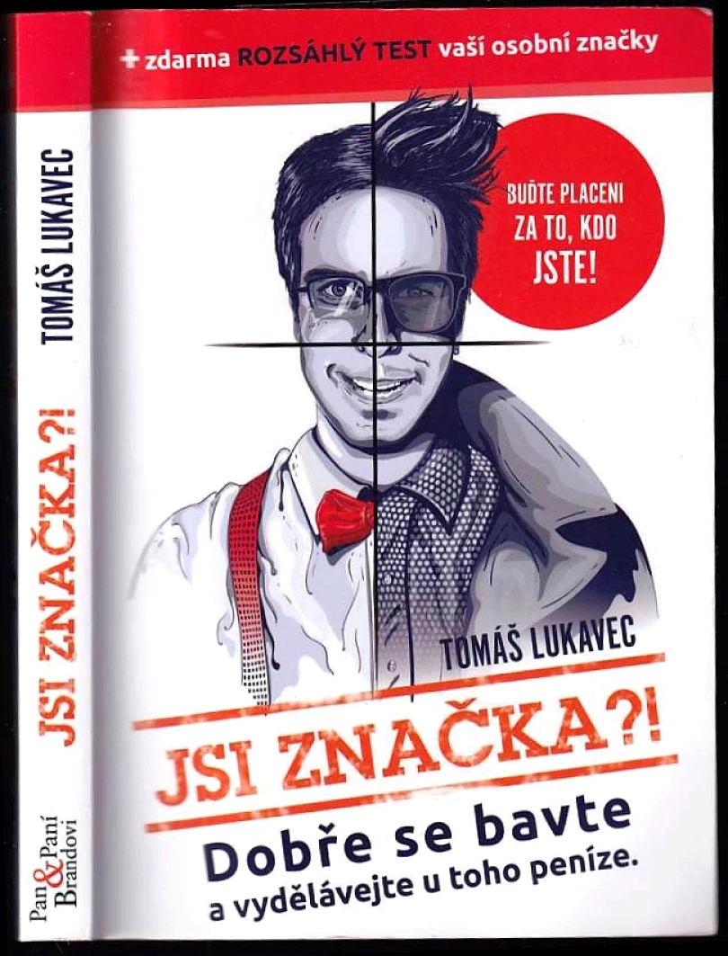 Jsi značka?! (Tomáš Lukavec, 2016)