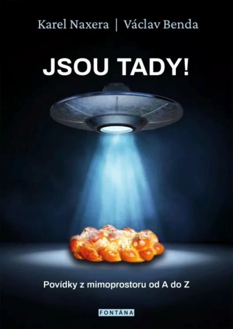 Levně Jsou tady! (Karel Naxera, 2021)