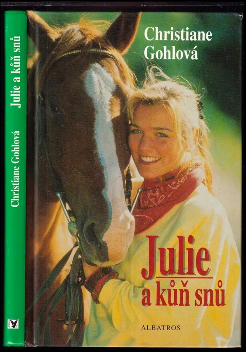Levně Julie a kůň snů (Christiane Gohl, 2000)