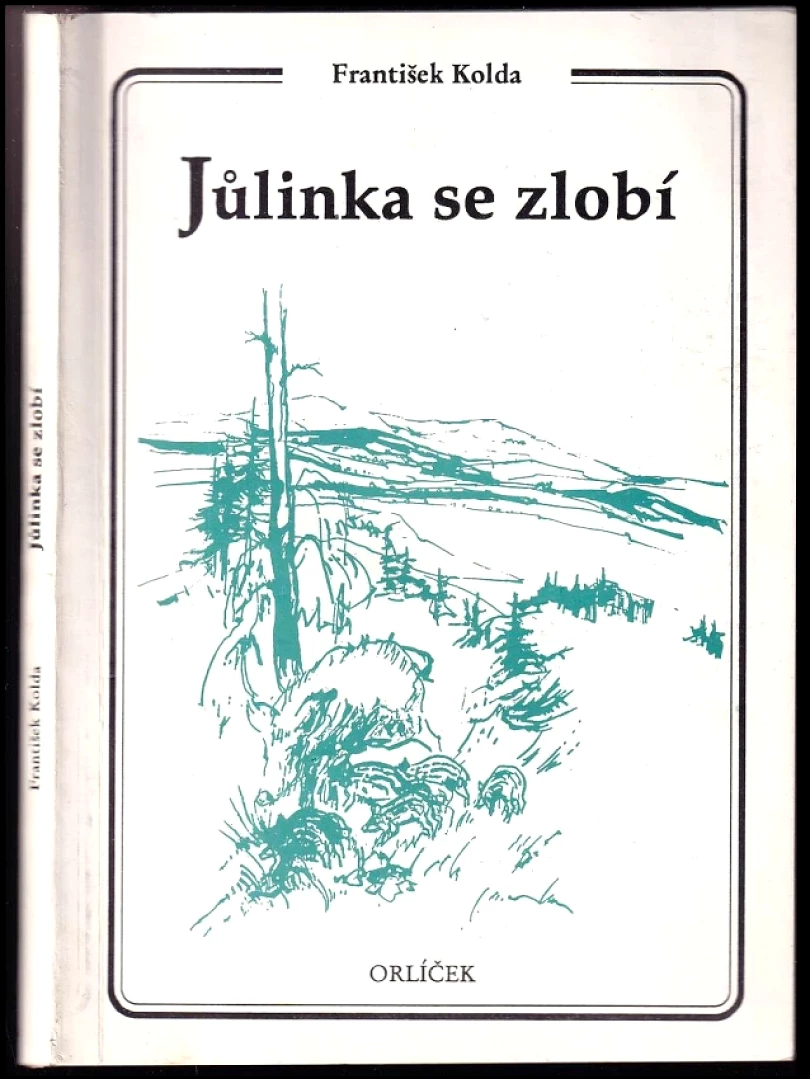 Jůlinka se zlobí (František Kolda, 1992)