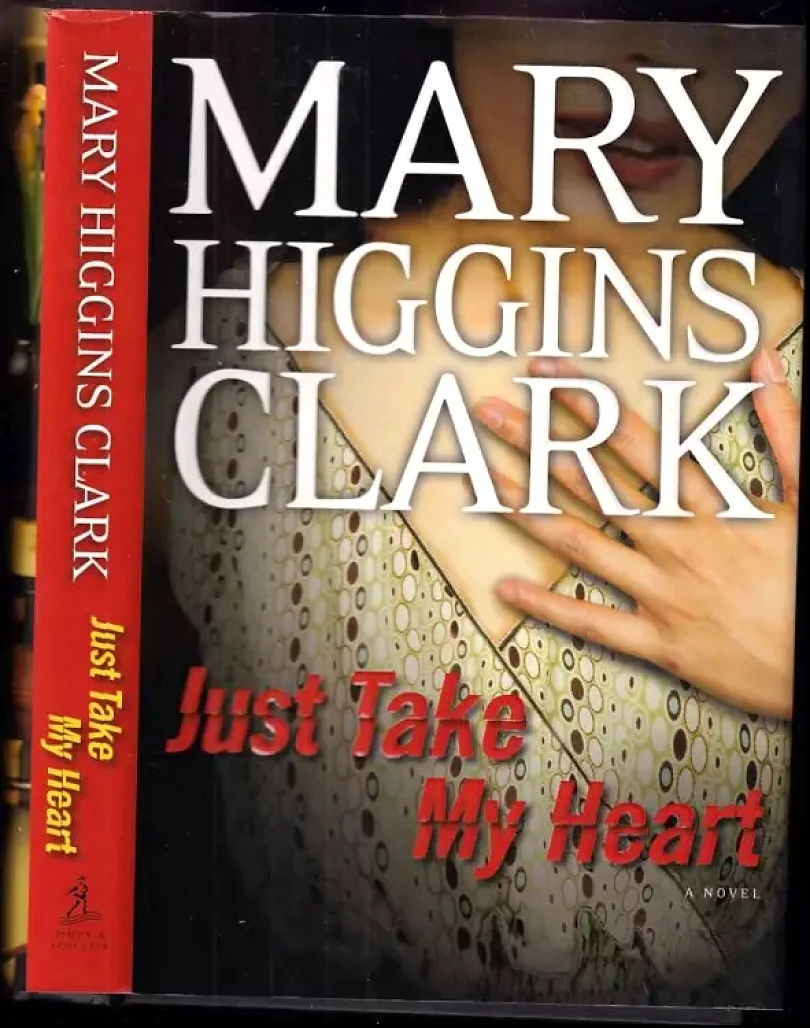 Levně Just Take My Heart (Mary Higgins Clark, 2009)