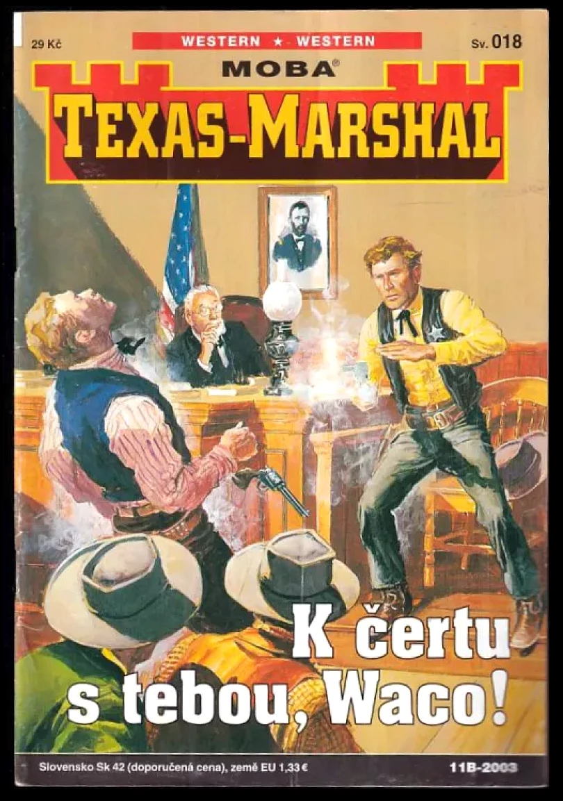 K čertu s tebou, Waco! (William Scott, 2013)