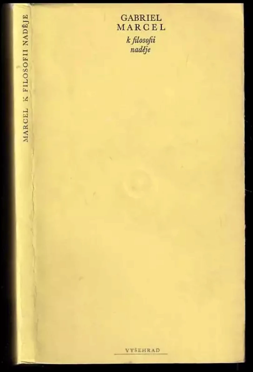 Levně K filosofii naděje (Gabriel Marcel, 1971)