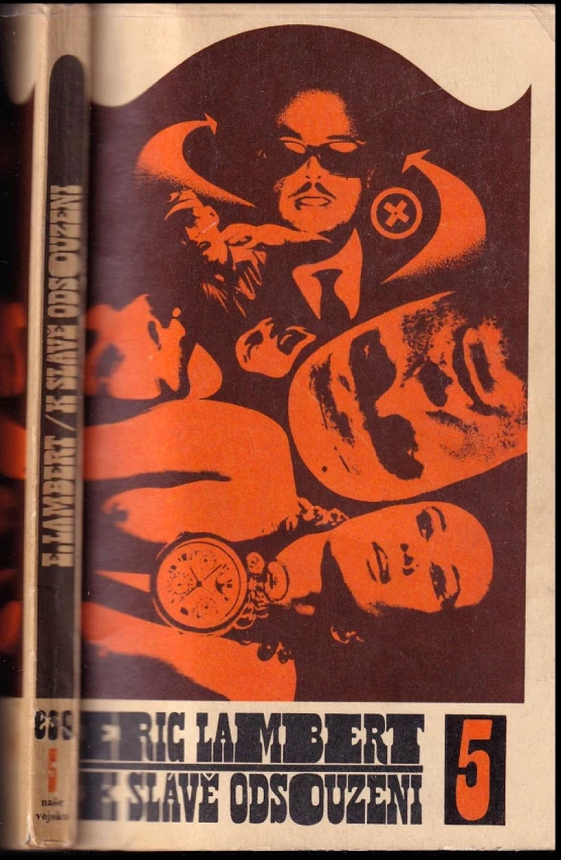 K slávě odsouzeni (Eric Lambert, 1968)