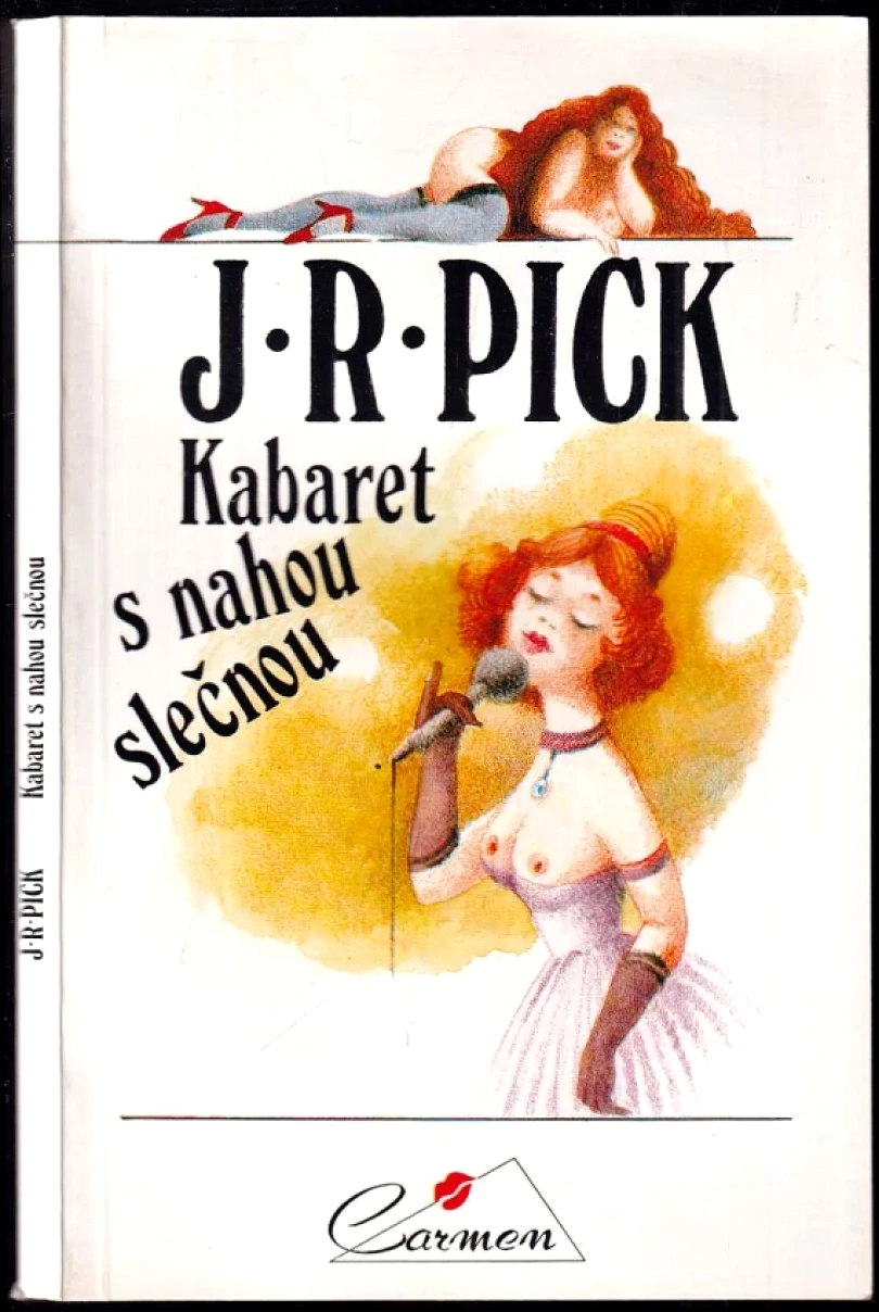 Levně Kabaret s nahou slečnou (Jiří Robert Pick, 1992)